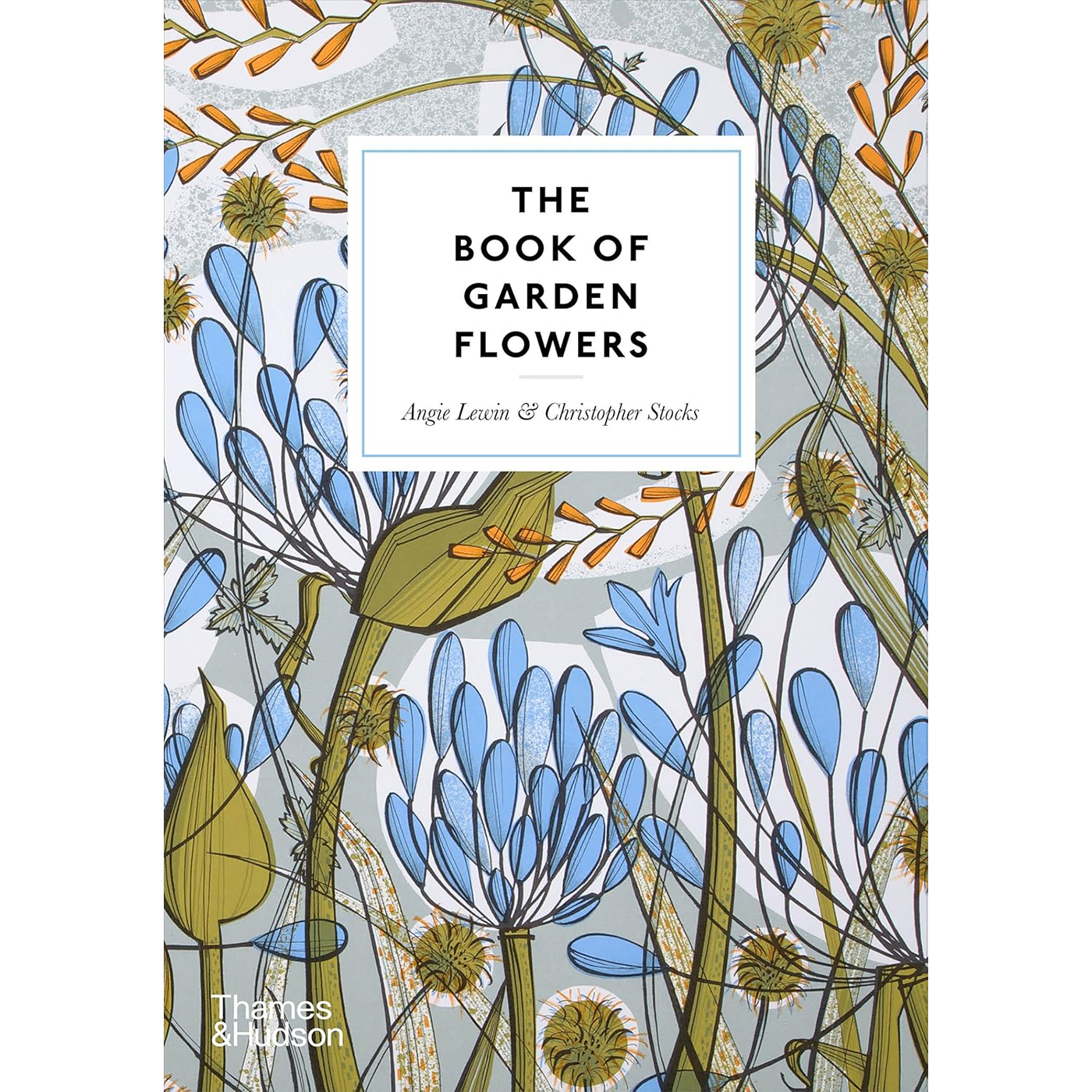 Angie Lewin | The Book of Garden Flowers by Angie Lewin | The